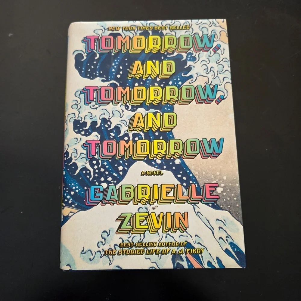 Tomorrow, and Tomorrow, and Tomorrow - Hardcover